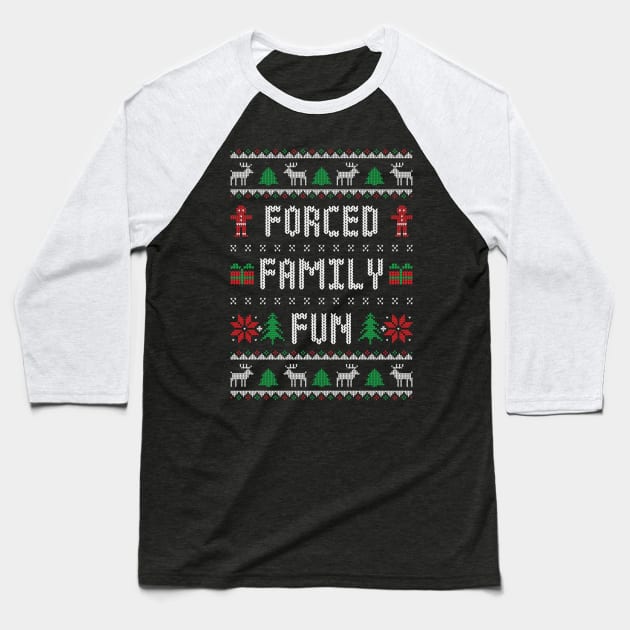 Funny Ugly Christmas Sweater - Forced Family Fun Baseball T-Shirt by TwistedCharm